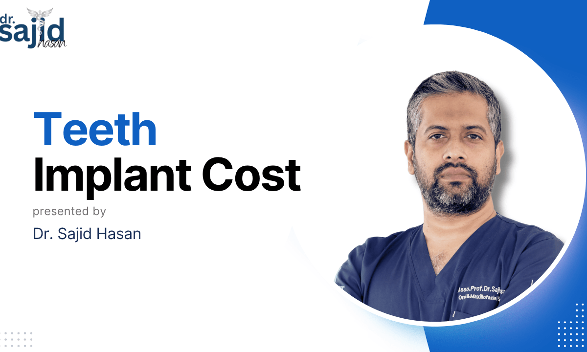 Teeth Implant Cost in Bangladesh: